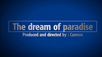 The dream of paradise.WMV
